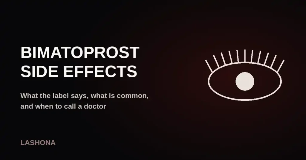 Stylized eye with eyelashes beside the title Bimatoprost Side Effects on a dark background